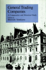 GENERAL TRADING COMPANIES A COMPARATIVE AND HISTORICALSTUDY