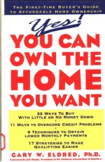 YES! YOU CAN OWN THE HOME YOU WANT