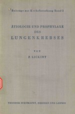 ATIOLOGIE UND PROPHYLAXE DES LUNGENKREBSES