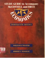 STUDY GUIDE TO ACCOMPANY MCCONNELL AND BRUE:ECONOMICS  THIRTEENTH EDITION