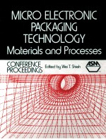 MICROELECTRONIC PACKAGING TECHNOLOGY Materials and Processes Proceedings of the 2nd ASM INTERNATIONA