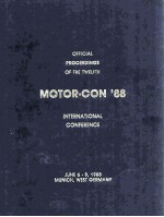 OFFICIAL PROCEEDINGS OF THE TWELFTH INTERNATIONAL MOTOR-CON'88 CONFERENCE JUNE6-9