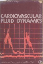 CARDIOVASCULAR FLUID DYNAMICS VOLUME I