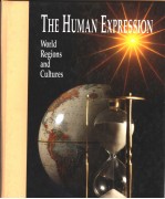 THE HUMAN EXPRESSION  WORLD REGIONS AND CULTURES  FOURTH EDITION