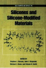 ACS SYMPOSIUM SERIES 729 Silicone and Silicone-Modified Materials