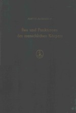 BAU UND FUNKTIONEN DES MENSCHLICHEN KORPERS