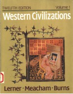 WESTERN CIVILIZTIONS  VOLUME 1  TWELFTH EDITION