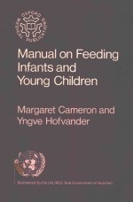 MANUAL ON FEEDING INFANTS AND YOUNG CHILDREN THIRD EDITION