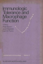 IMMUNOLOGIC TOLERANCE AND MACROPHAGE FUNCTION DEVELOPMENTS IN IMMUNOLOGY VOLUME 4