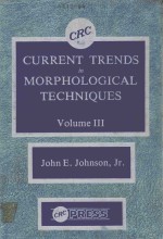 CURRENT TRENDS IN MORPHOLOGICAL TECHNIQUES VOLUME III