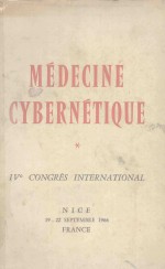 ACTES DU IV CONGRES INTERNATIONAL DE MEDECINE CYBERNETIQUE%