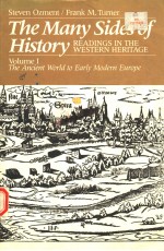 THE MANY SIDES OF HISTORY  READINGS IN THE WESTERN HERITAGE  VOLUME 1