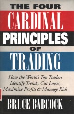 THE FOUR CARDINAL PRINCIPLES OF TRADING