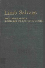 LIMB SALVAGE MAJOR RECONSTRUCTIONS IN ONCOLOGIC AND NONTUMORAL CONDITIONS