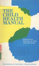 THE CHILD HEALTH MANUAL