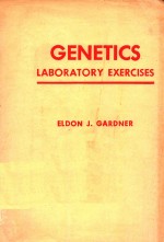 GENETICS LABORATORY EXERCISES