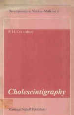 DEVELOPMENTS IN NUCLEAR MEDICINE VOLUME 1 CHOLESCINTIGRAPHY