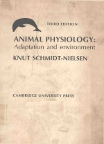 ANIMAL PHYSIOLOGY ADAPTATION AND ENVIRONMENT KUNT THIRD EDITION