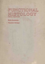 FUNCTIONAL HISTOLOGY THIRD EDITION