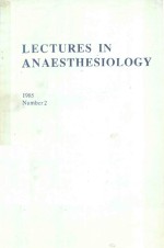 LECTURES IN ANAESTHESIIOLOGY NUMBER 2