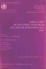 DIRECTORY OF ON GOING RESEARCH IN CANCER EPIDEMIOLOGY