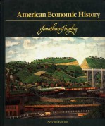 AMERICAN ECONOMIC HISTORY  SECOND EDITION