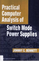 Practical Computer Analysis of Switch Mode Powwer Supplies