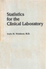 STATISTICS FOR THE CLINICAL LABORATORY