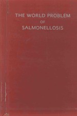 THE WORLD PROBLEM OF SALMONELLOSIS