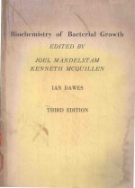 BIOCHEMISTRY OF BACTERIAL GROWTH THIRD EDITION