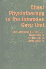 CHEST PHYSIOTHERAPY IN THE INTENSIVE CARE UNIT