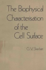 THE BIOPHYSICAL CHARATERISATION OF THE CELL SURFACE