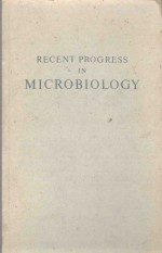 RECENT PROGRESS IN MICROBIOLOGY