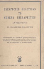 UNEXPECTED REACTIONS TO MODERN THERAPEUTICS