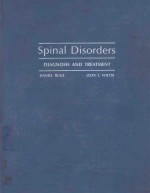 SPINAL DISORDERS DIAGNOSIS AND TREATMENT