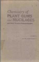 THE CHEMISTRY OF PLANT GUMS AND MUCILAGES