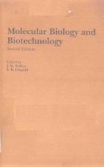 MOLECULAR BIOLOGY AND BIOTECHNOLOGY SECOND EDITION