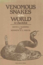 VENOMOUS SNAKES OF THE WORLD A CHECKLIST