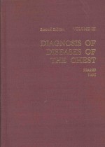 DIAGNOSIS OF DISEASES OF THE CHEST SECOND EDITION VOLUME III