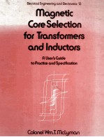 MAGNETIC CORE SELECTION FOR TRANSFORMERS AND INDUCTORS A User's Guide to Practice and Specification