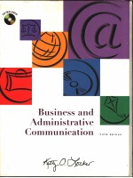 BUSINESS AND ADMINISTRATIVE COMMUNICATION  FIFTH EDITION