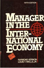 MANAGER IN THE INTER-NATIONAL ECONOMY  FIFTH EDITION