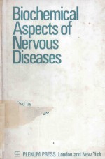 BIOCHEMICAL ASPECTS OF NERVOUS DISEASES