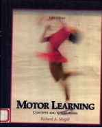 MOTOR LEARNING:CONCEPTS AND APPLICATIONS  FIFTH EDITION