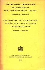 VACCINATION CERTIFICATE REQUIREMENTS FOR INTERNATIONAL TRAVEL