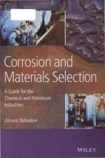 corrosion and materials selection a guide for petroleum and chemical industries