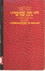 LANGUAGE AND LIFE IN THE U.S.A.  FOURTH EDITION  VOLUME 1:COMMUNICATING IN ENGLISH