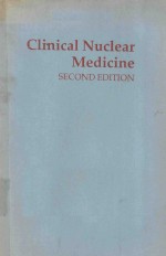 CLINICAL NUCLEAR MEDICINE SECOND EDITION