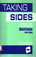 TAKING SIDES  CLASHING VIEWS ON CONTROVERSIAL SOCIAL LSSUES  NINTH EDITION