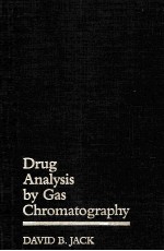 DRUG ANALYSIS BY GAS CHROMATOGRAPHY